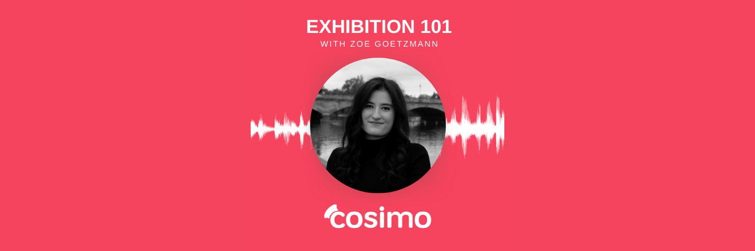 Exhibition 101 - #1: Zoë Goetzmann